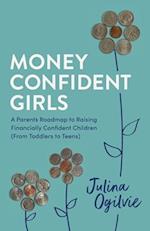 Money Confident Girls