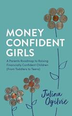 Money Confident Girls