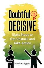 Doubtful to Decisive