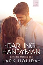 A Darling Handyman: Large Print Edition 