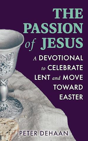 The Passion of Jesus