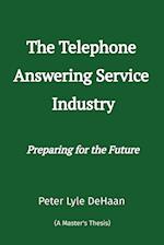 The Telephone Answering Service Industry