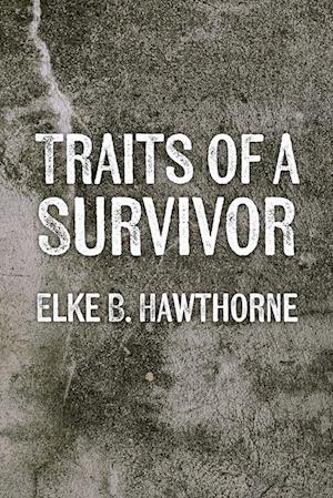 Traits of a Survivor