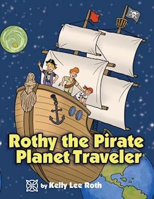 Rothy the Pirate Planet Traveler