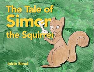 The Tale of Simon the Squirrel