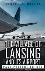 The Village of Lansing and its airport