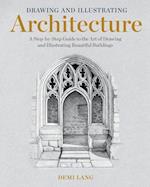 Drawing and Illustrating Architecture 