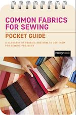 Common Fabrics for Sewing: Pocket Guide