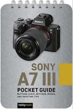 Sony a7 III: Pocket Guide