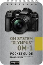 OM System 'Olympus' OM-1: Pocket Guide