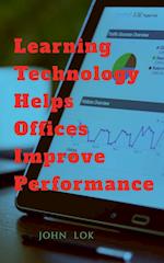 Learning Technology Helps Office Improve Performance 