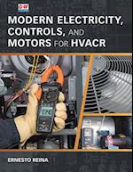 Modern Electricity, Controls, and Motors for Hvacr