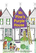 Mr. Pine's Purple House