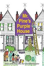 Mr. Pine's Purple House