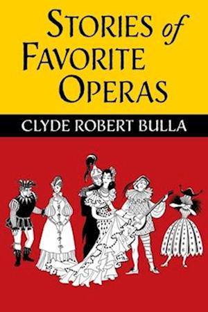 Stories of Favorite Operas