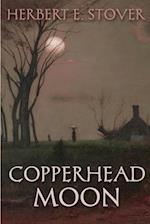 Copperhead Moon 