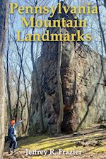 Pennsylvania Mountain Landmarks Volume 2 