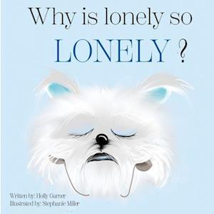 Why is Lonely so Lonely?