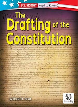 The Drafting of the Constitution