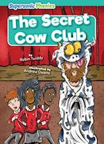 The Secret Cow Club