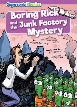 Boring Rick and the Junk Factory Mystery