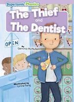 The Thief & the Dentist