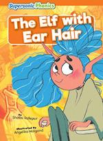 The Elf with Ear Hair