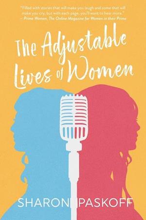 The Adjustable Lives of Women