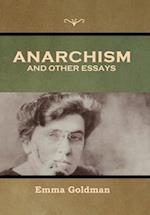 Anarchism and Other Essays 