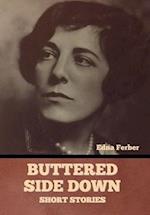 Buttered Side Down - Short Stories 