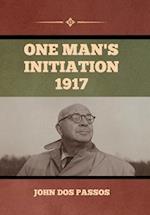 One Man's Initiation-1917 