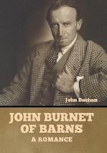 John Burnet of Barns: A Romance 