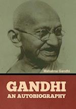 Gandhi: An Autobiography 