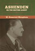 Ashenden: Or the British Agent 