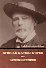 African Nature Notes and Reminiscences 