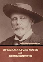 African Nature Notes and Reminiscences 