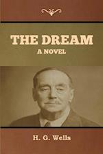 The dream: A novel 