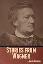 Stories from Wagner 