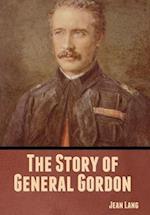The Story of General Gordon 