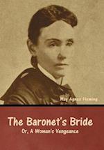 The Baronet's Bride; Or, A Woman's Vengeance 