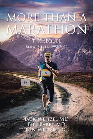 More Than a Marathon: The Sequel: Being Sifted 1992-2022