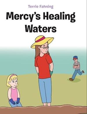 Mercy's Healing Waters