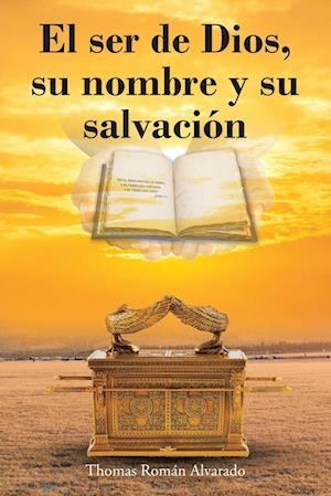 El ser de Dios, su nombre y su salvación