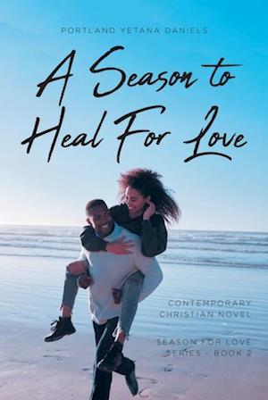 Season to Heal For Love