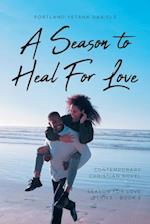 Season to Heal For Love