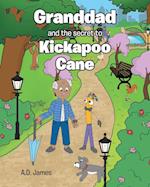 Granddad and the secret to Kickapoo Cane 