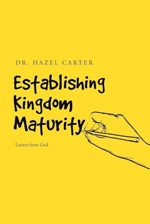 Establishing Kingdom Maturity