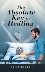 The Absolute Key to Healing 