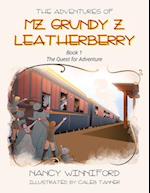 The Adventures of Mz. Grundy Z. Leatherberry