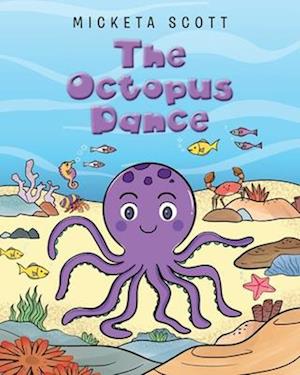 The Octopus Dance